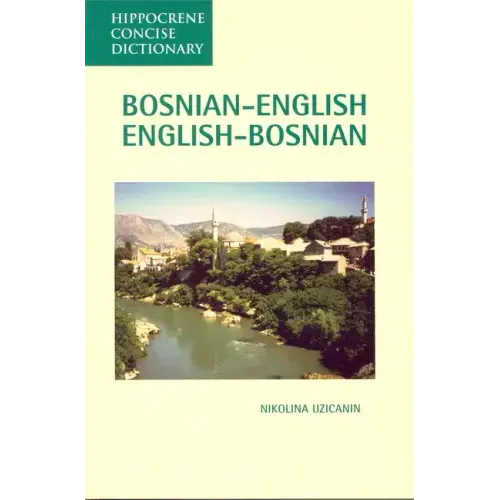 Bosnian-English, English-Bosnian Concise Dictionary
