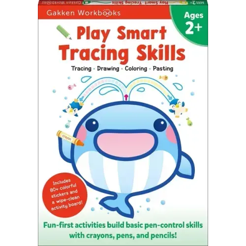 Play Smart Tracing Skills Age 2+: Preschool Activity Workbook with Stickers for Toddlers Ages 2, 3, 4: Learn Basic Pen-Control Skills with Crayons, Pe