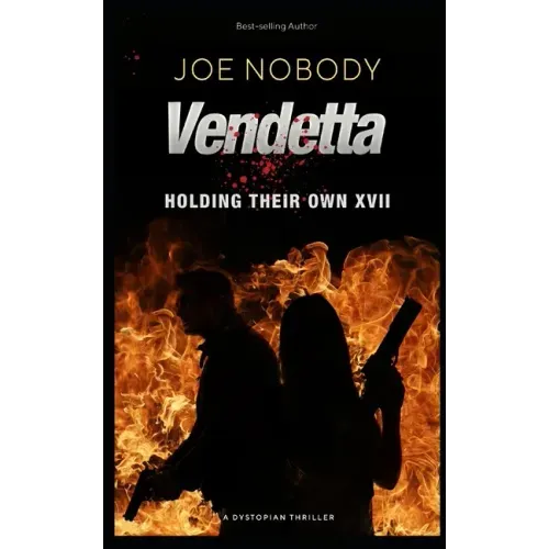 Vendetta: Holding Their Own XVII