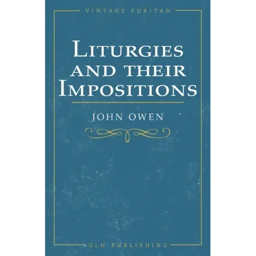Liturgies and their Imposition