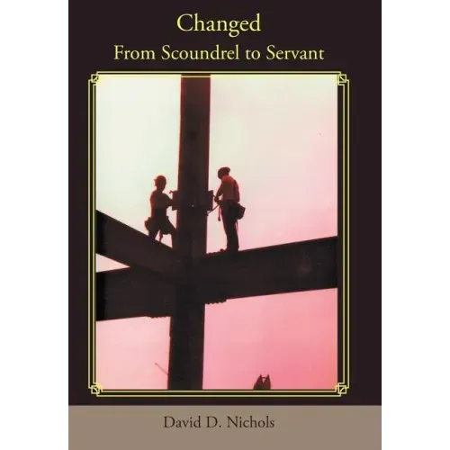 Changed: From Scoundrel to Servant