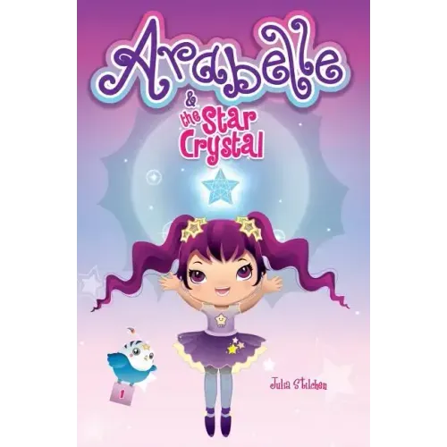 Arabelle: And the Star Crystal