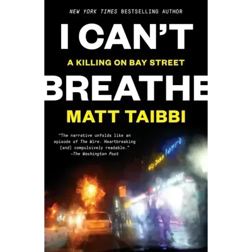 I Can't Breathe: A Killing on Bay Street
