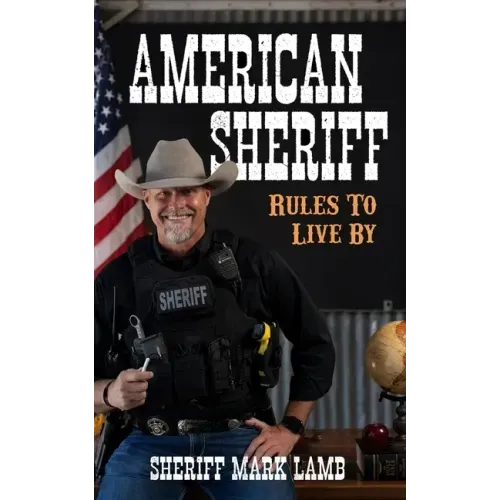 American Sheriff: Rules to Live By
