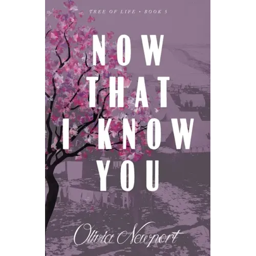 Now That I Know You