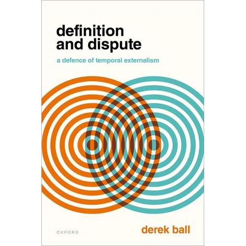 Definition and Dispute: A Defense of Temporal Externalism