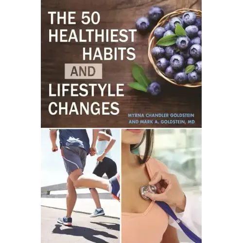 The 50 Healthiest Habits and Lifestyle Changes
