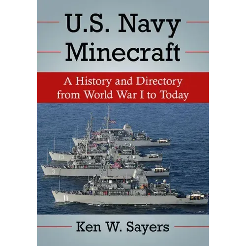 U.S. Navy Minecraft: A History and Directory from World War I to Today