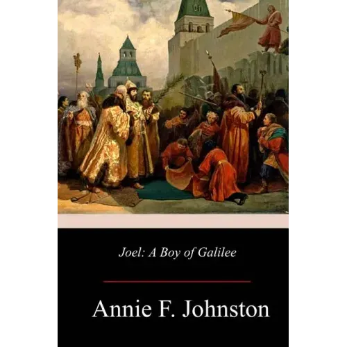 Joel: A Boy of Galilee