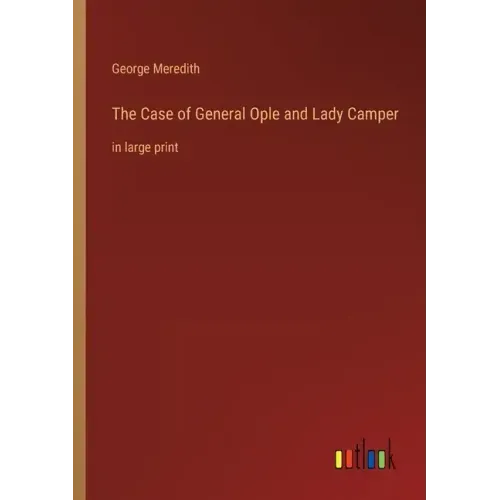 The Case of General Ople and Lady Camper: in large print