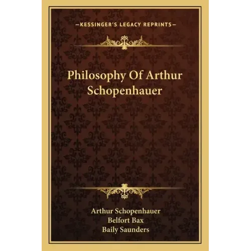 Philosophy of Arthur Schopenhauer