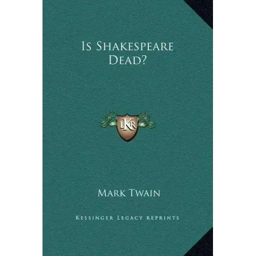 Is Shakespeare Dead?