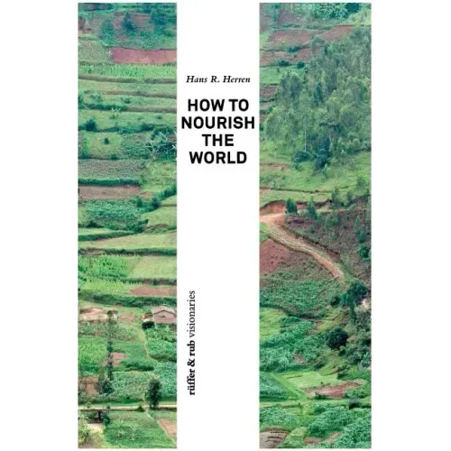 How to Nourish the World