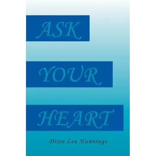 Ask Your Heart