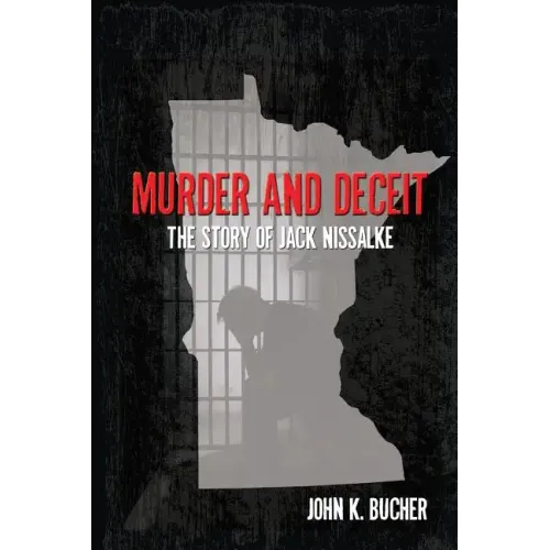 Murder and Deceit: The Story of Jack Nissalke