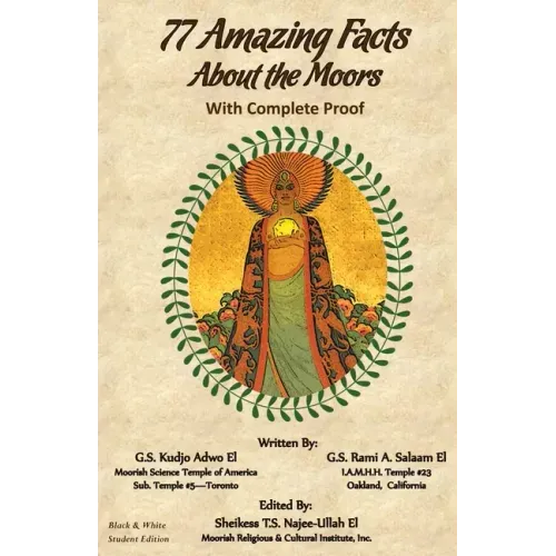 77 Amazing Facts About the Moors with Complete Proof: Black and White Student's Edition