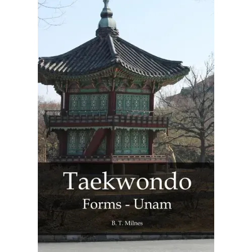 Taekwondo Forms - Unam