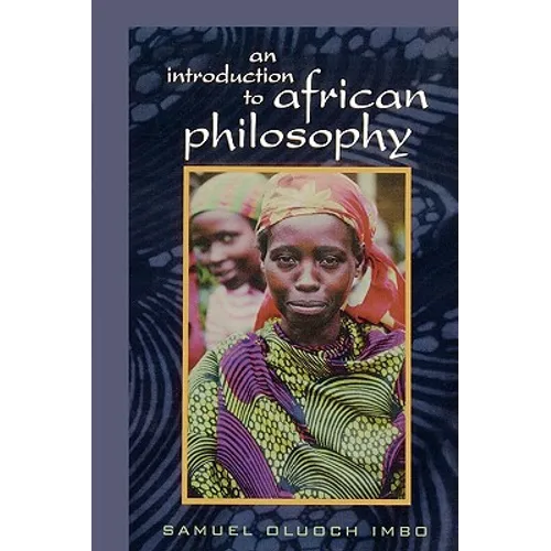 An Introduction to African Philosophy