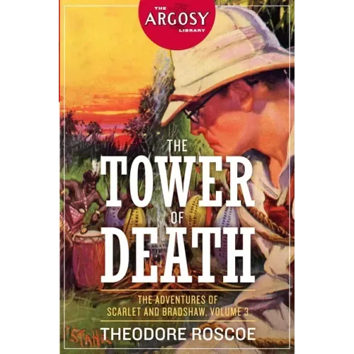 The Tower of Death: The Adventures of Scarlet and Bradshaw, Volume 3