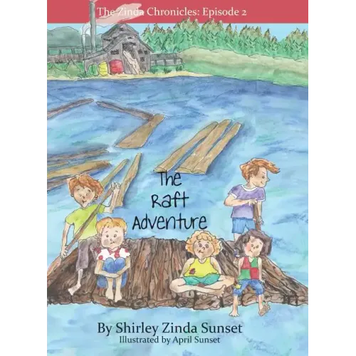 The Raft Adventure: The Zinda Chronicles: Episode 2