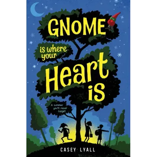 Gnome Is Where Your Heart Is