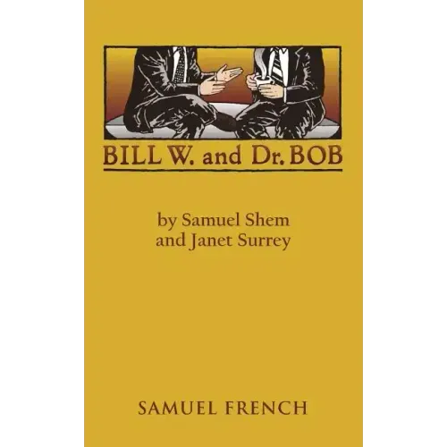 Bill W. and Dr. Bob