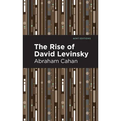 The Rise of David Levinsky