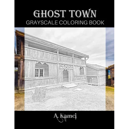 Ghost Town Grayscale Coloring Book