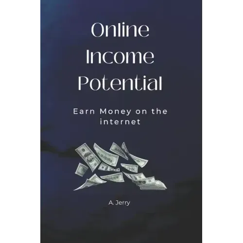 Online Income Potential: Earn Money on the Internet