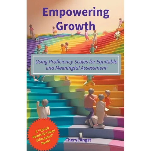 Empowering Growth - Using Proficiency Scales for Equitable and Meaningful Assessment