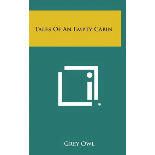 Tales of an Empty Cabin