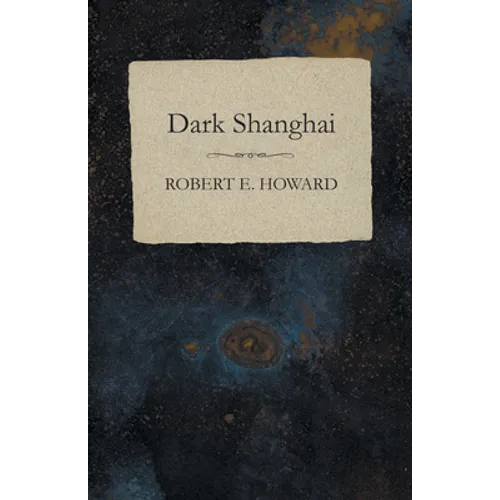 Dark Shanghai
