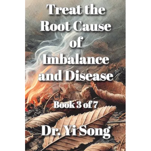 Treat the Root Cause of Imbalance and Disease
