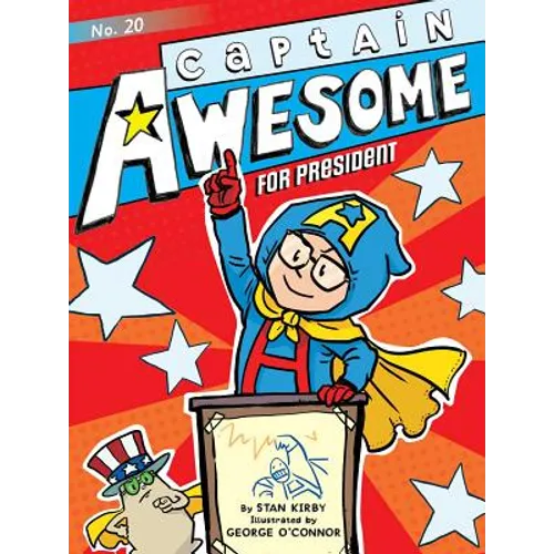 Captain Awesome for President