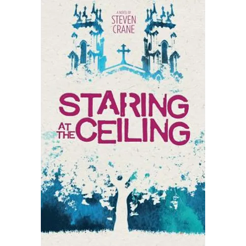 Staring at the Ceiling