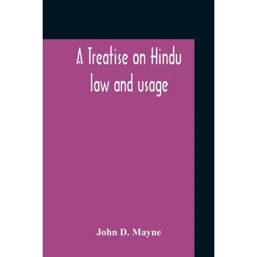 A Treatise On Hindu Law And Usage