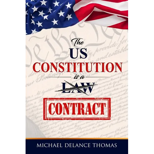 The U.S. Constitution is a Contract