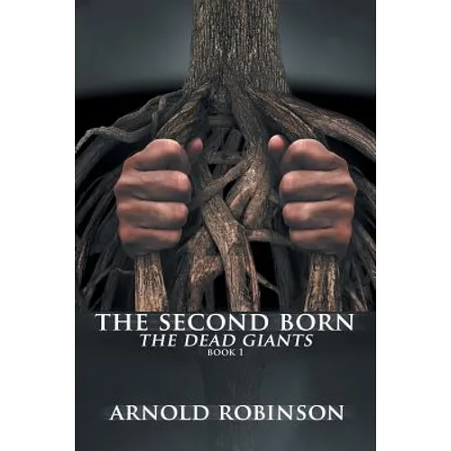 The Second Born: The Dead Giants