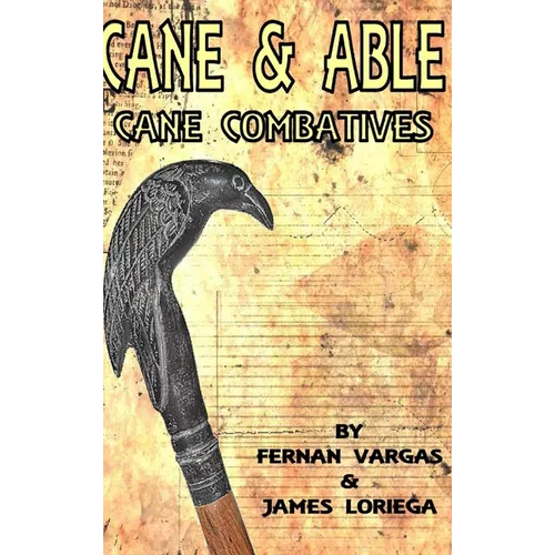 Cane and Able: Cane Combatives