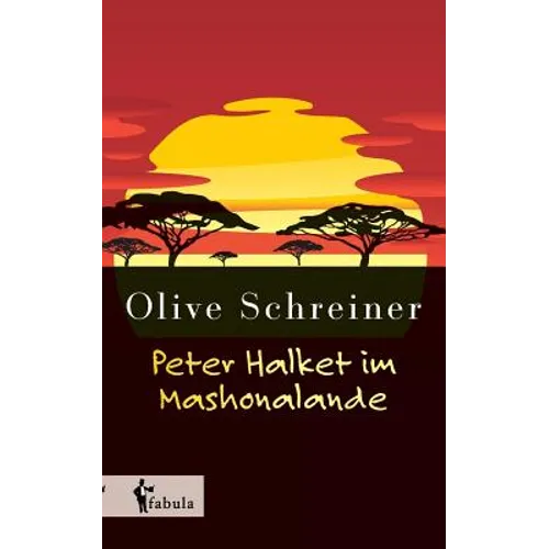 Peter Halket im Mashonalande