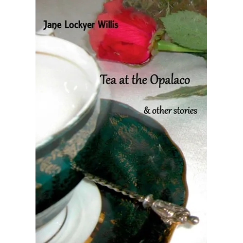 Tea at the Opalaco
