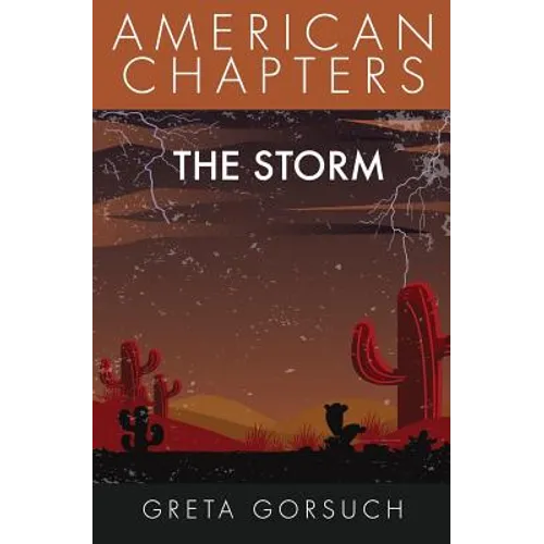 The Storm: American Chapters