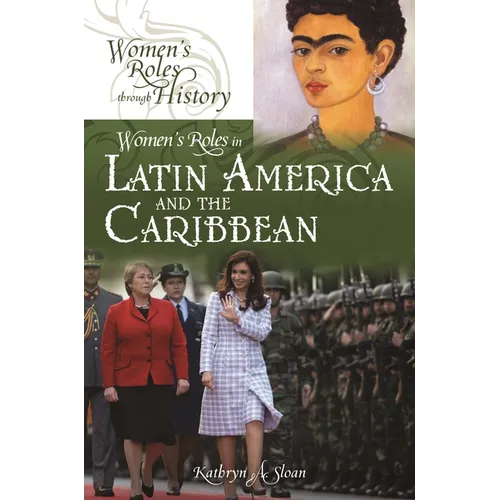Women's Roles in Latin America and the Caribbean