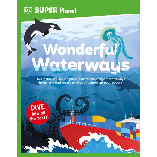 DK Super Planet Wonderful Waterways