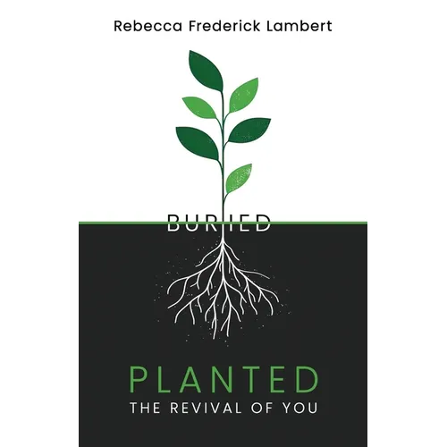 Planted: The Revival of You
