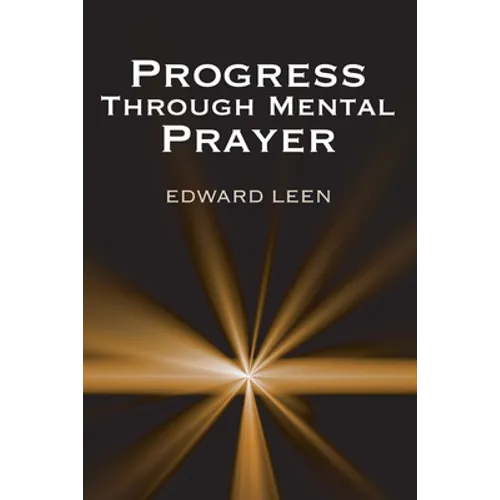 Progress Through Mental Prayer