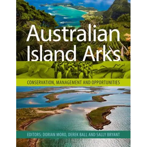 Australian Island Arks: Conservation, Management and Opportunities