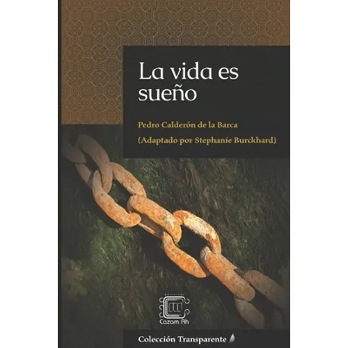 La vida es sueño: adaptación en español moderno