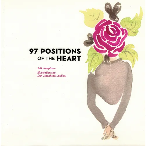 97 Positions of the Heart