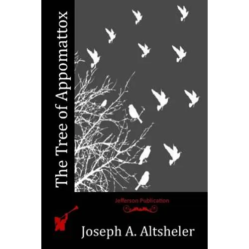 The Tree of Appomattox